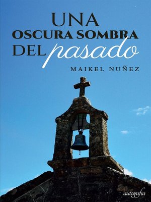 cover image of Una oscura sombra del pasado